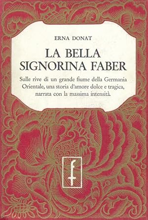 Image du vendeur pour La bella signorina Faber mis en vente par Librodifaccia