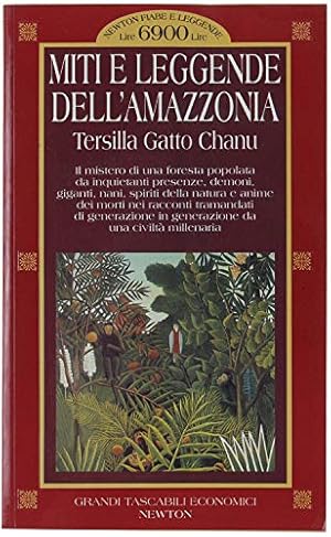 Seller image for Miti e leggende dell'Amazzonia - Tersilia Gatto Chanu for sale by libreria biblos