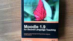 Bild des Verkufers fr Moodle 1.9 for second language teaching. Engaging online language-learning activities using the Moodle platform. zum Verkauf von Antiquariat Bookfarm