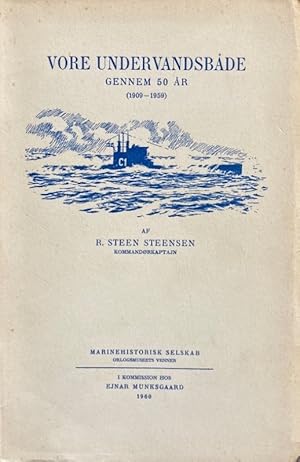 Image du vendeur pour Vore Undervandsbade (50 Years of Submarines) Gennem 50 AR (1909-1959) Kommision Hos Ejnar Munksgaard, 1960. mis en vente par Antiquariat J. Hnteler