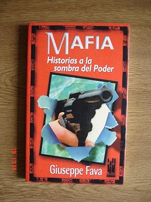 Mafia.Historias a la sombra del Poder.