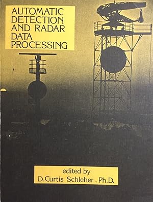 Automatic Detection and Radar Data Processing (The Artech Radar Library)