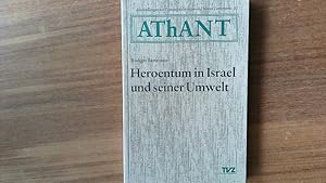 Seller image for Heroentum in Israel und seiner Umwelt. Eine traditionsgeschichtliche Untersuchung zu Gen. 6, 1 - 4 und verwandten Texten im Alten Testament und der altorientalischen Literatur. for sale by Antiquariat Bookfarm