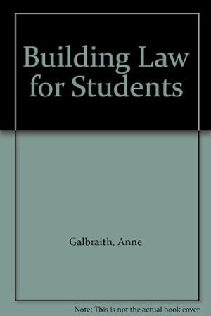 Bild des Verkufers fr Building Law for Students zum Verkauf von WeBuyBooks