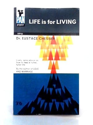 Imagen del vendedor de Life is for Living a la venta por World of Rare Books