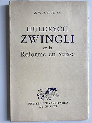 Imagen del vendedor de Huldrych Zwingli et la Rforme en Suisse a la venta por ShepherdsBook