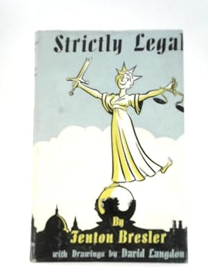 Image du vendeur pour Strictly Legal mis en vente par World of Rare Books