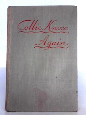 Seller image for Collie Knox Again; Further Week-End Broadcasts from The Daily Mail for sale by World of Rare Books