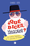 Imagen del vendedor de Qu dices, teacher? a la venta por AG Library