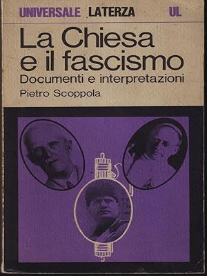 Bild des Verkufers fr La Chiesa e il fascismo zum Verkauf von Librodifaccia