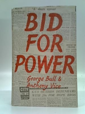 Seller image for Bid for Power for sale by World of Rare Books