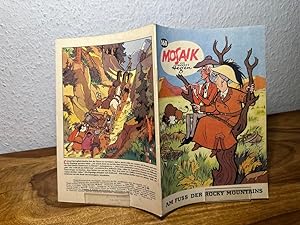 Mosaik Digedags : Nummer 168. Am Fuss der Rocky Mountains. Herausgegeben vom Zentralrat der FDJ.