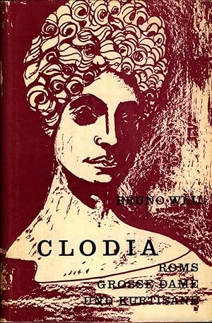 Bild des Verkufers fr Clodia Roms grosse Dame und Kurtisane zum Verkauf von avelibro OHG
