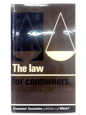Bild des Verkufers fr The Law For Consumers zum Verkauf von World of Rare Books
