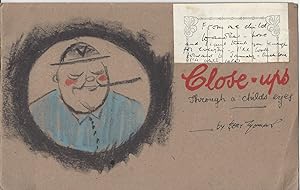 Seller image for ['Bert Thomas', British political cartoonist.] Copy of his book 'Close-ups Through a childs eyes / by Bert Thomas', with label bearing autograph inscription. for sale by Richard M. Ford Ltd