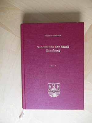 Geschichte der Stadt Bernburg, 2 Bde., Bd.1