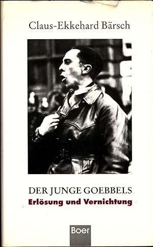 Seller image for Der junge Goebbels Erlsung und Vernichtung for sale by avelibro OHG
