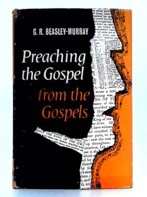 Seller image for Preaching the Gospel from the Gospels for sale by World of Rare Books