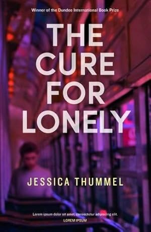 Seller image for The Cure for Lonely for sale by WeBuyBooks