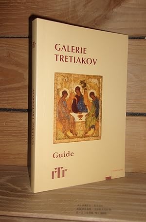 Seller image for GALERIE TRETIAKOV : Guide for sale by Planet's books