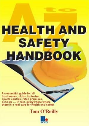 Seller image for A to Z Health and Safety Handbook for sale by WeBuyBooks