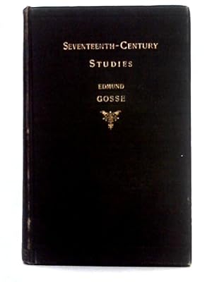 Bild des Verkufers fr Seventeenth Century Studies; A Contribution to the History of English Poetry zum Verkauf von World of Rare Books