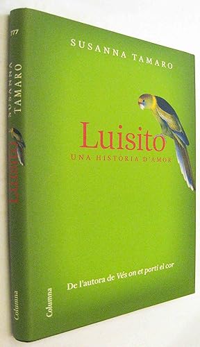 Seller image for (S1) - LUISITO - UNA HISTORIA D AMOR - EN CATALAN for sale by UNIO11 IMPORT S.L.