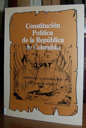 Imagen del vendedor de CONSTITUCION POLITICA DE LA REPUBLICA DE COLOMBIA. 1991. Comentada y titulada por Luis Carlos Schica a la venta por Fbula Libros (Librera Jimnez-Bravo)