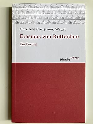 Image du vendeur pour Erasmus von Rotterdam. Ein Portrt. mis en vente par ShepherdsBook