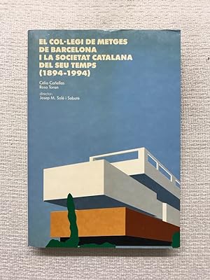 Imagen del vendedor de El collegi de metges de Barcelona i la societat catalana del seu temps (1894-1994) a la venta por Campbell Llibres