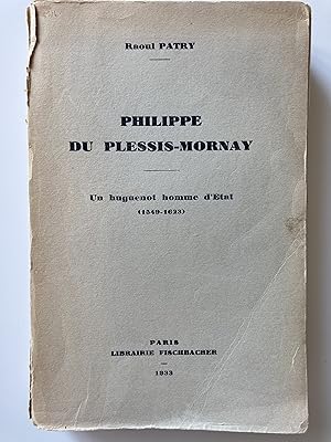 Bild des Verkufers fr Philippe Du Plessis-Mornay. Un huguenot homme d'Etat (1549-1623) zum Verkauf von ShepherdsBook