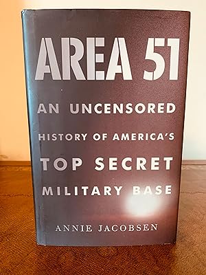 Imagen del vendedor de Area 51: An Uncensored History of America's Top Secret Military Base a la venta por Vero Beach Books