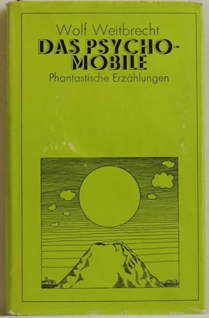 Das Psychomobile; Wissenschaftlich - phantastische Roman