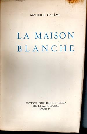 La maison blanche