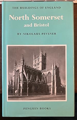 Seller image for THE BUILDINGS OF ENGLAND. NORTH SOMERSET AND BRISTOL. for sale by Graham York Rare Books ABA ILAB