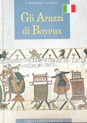 Imagen del vendedor de Gli arazzi di Bayeux a la venta por Librodifaccia