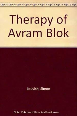 Image du vendeur pour Therapy of Avram Blok mis en vente par WeBuyBooks