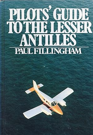 Seller image for Pilot's Guide to the Lesser Antilles for sale by Sutton Books