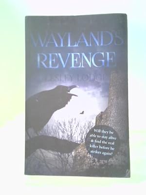 Bild des Verkufers fr Wayland's Revenge zum Verkauf von World of Rare Books