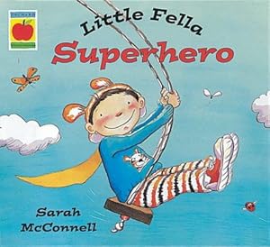 Seller image for Little Fella Superhero (Orchard picturebooks) for sale by WeBuyBooks