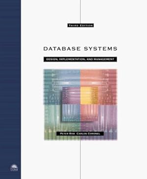 Image du vendeur pour Database Systems: Design, Implementation and Management mis en vente par WeBuyBooks