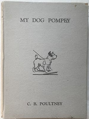 Seller image for My Dog Pompey for sale by Leabeck Books