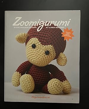 Seller image for Zoomigurumi: 15 Cute Amigurumi Patterns by 12 Great Designers for sale by Book_Attic