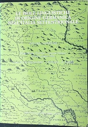 Immagine del venditore per Le isole linguistiche di origine Germanica nell'Italia Settentrionale venduto da Miliardi di Parole