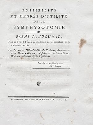 Possibilité et degrés d'utilité de la symphysotomie. Essai inaugural présenté à l'Ecole de Médeci...