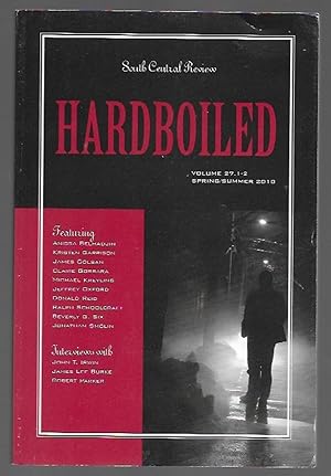 Seller image for Hardboiled - South Central Review Volume 27, 1-2 Spring/Summer 2010 for sale by K. L. Givens Books