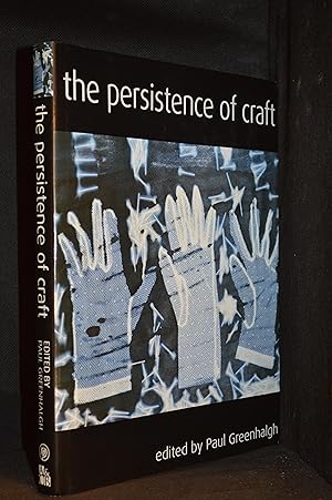 Imagen del vendedor de The Persistence of Craft a la venta por Burton Lysecki Books, ABAC/ILAB