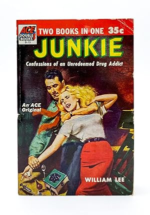 Imagen del vendedor de JUNKIE: Confessions of an Unredeemed Drug Addict a la venta por Brian Cassidy Books at Type Punch Matrix