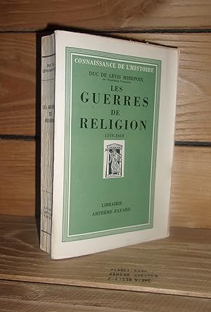 Image du vendeur pour LES GUERRES DE RELIGION, 1559-1610 mis en vente par Planet's books