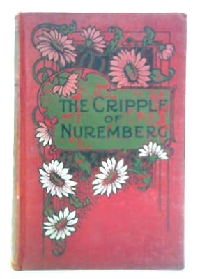 Seller image for The Cripple of Nuremberg for sale by World of Rare Books